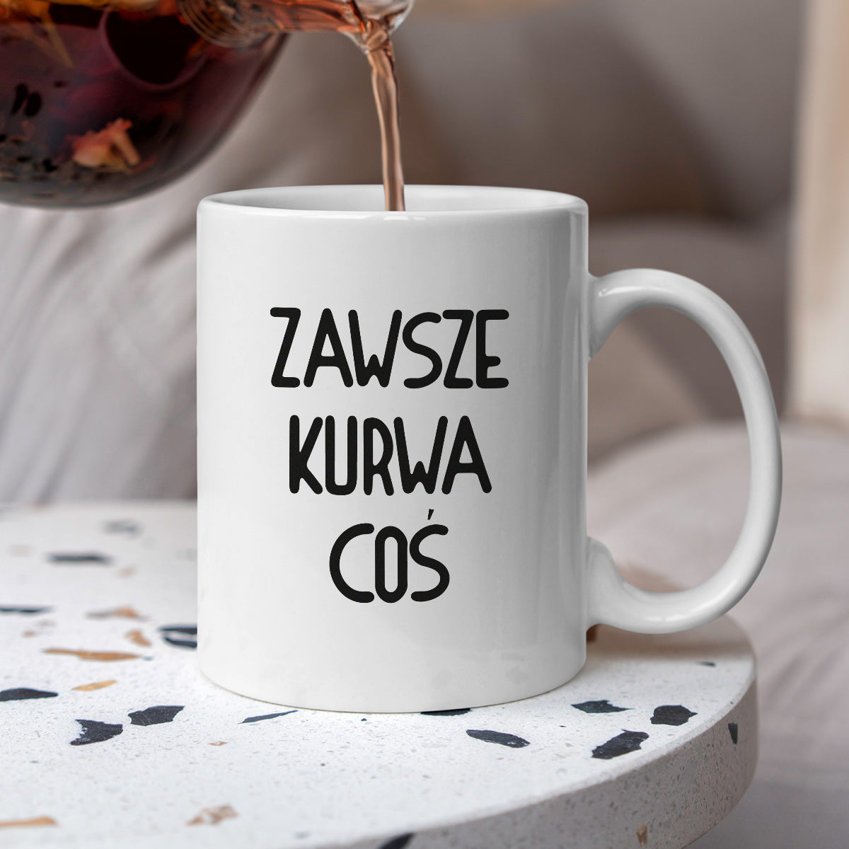 Kubek z nadrukiem "Zawsze kurwa coś"