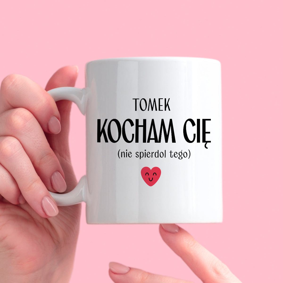Kubek spersonalizowany z nadrukiem "Kocham Cię (nie spierdol tego)" [1