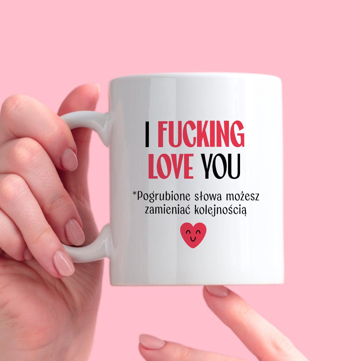Kubek z nadrukiem "I fucking love you" [wersja PL] - WALENTYNKI