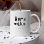 Kubek z nadrukiem "W sumie wyjebane" FB