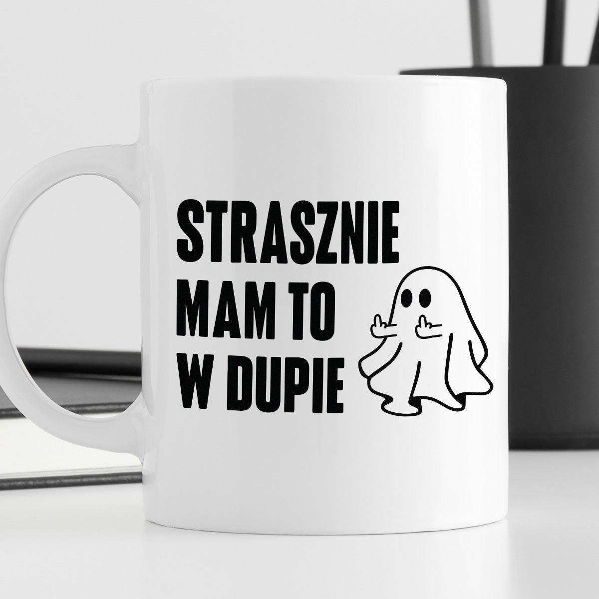 Kubek z nadrukiem "Strasznie mam to w dupie" - Halloween