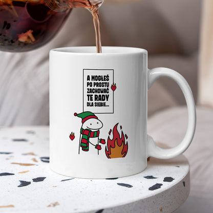 Kubek świąteczny mem "A mogłeś po prostu zachować te rady dla siebie..."