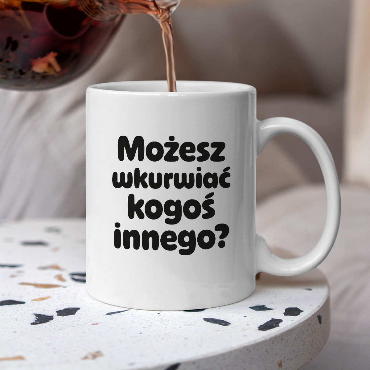 Kubek z nadrukiem - "Możesz wkurwiać kogoś innego?"