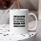 Kubek z nadrukiem - "Chciałbym być ośmiornicą"