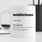 Kubek z nadrukiem "Ambitchous (noun) vocabulary "