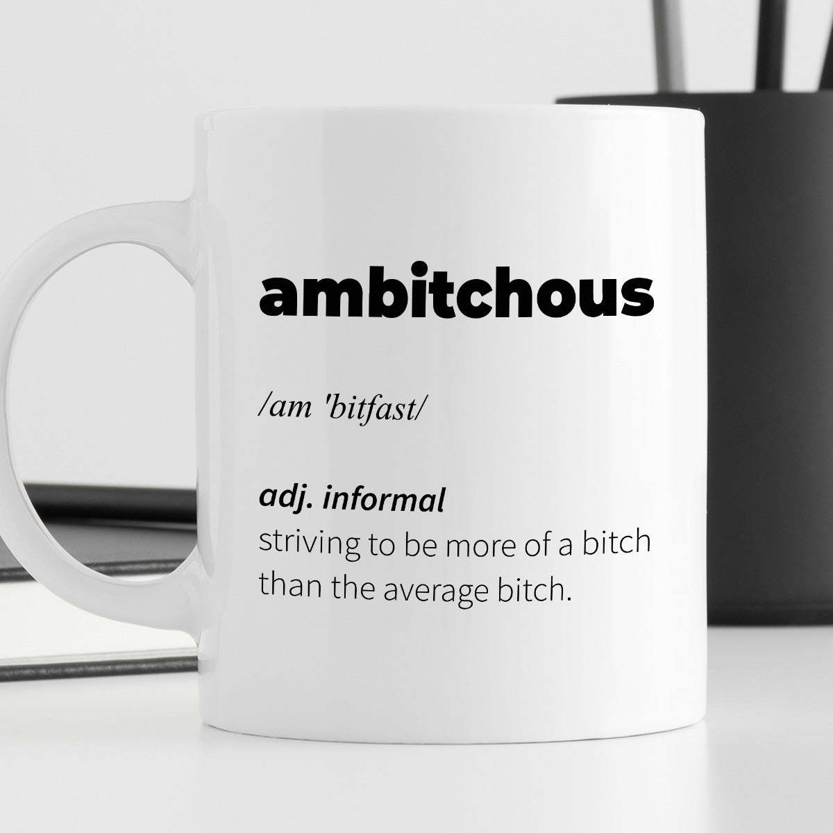 Kubek z nadrukiem "Ambitchous (noun) vocabulary "