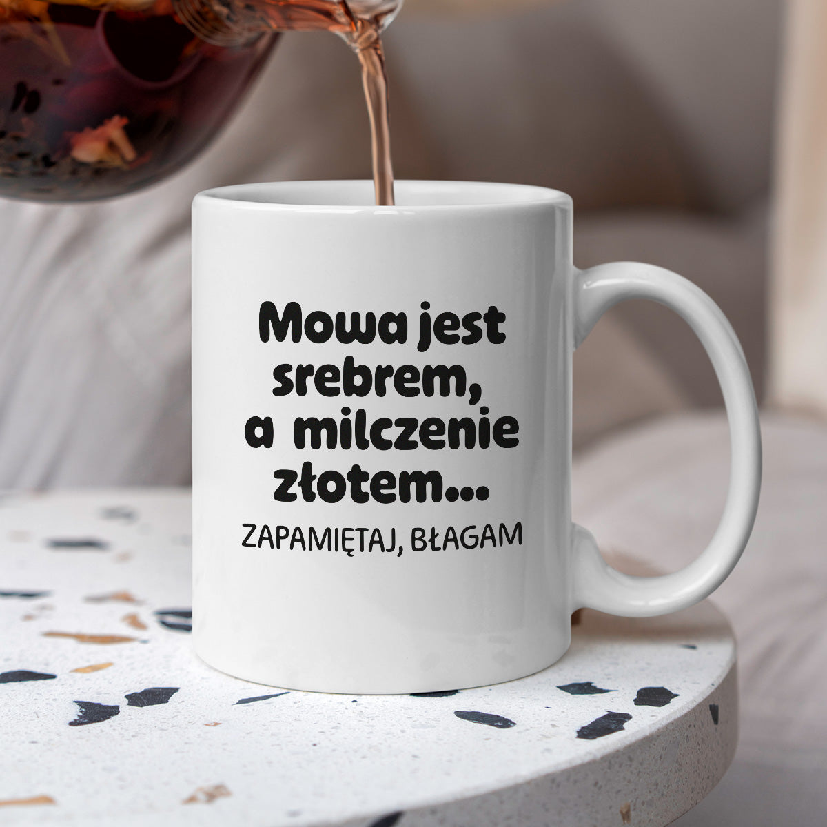 Kubek z nadrukiem - "Mowa jest srebrem, a milczenie złotem... zapamiętaj, błagam"