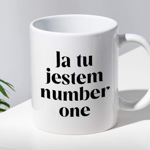 Kubek z nadrukiem "Ja tu jestem number one" 330 ml