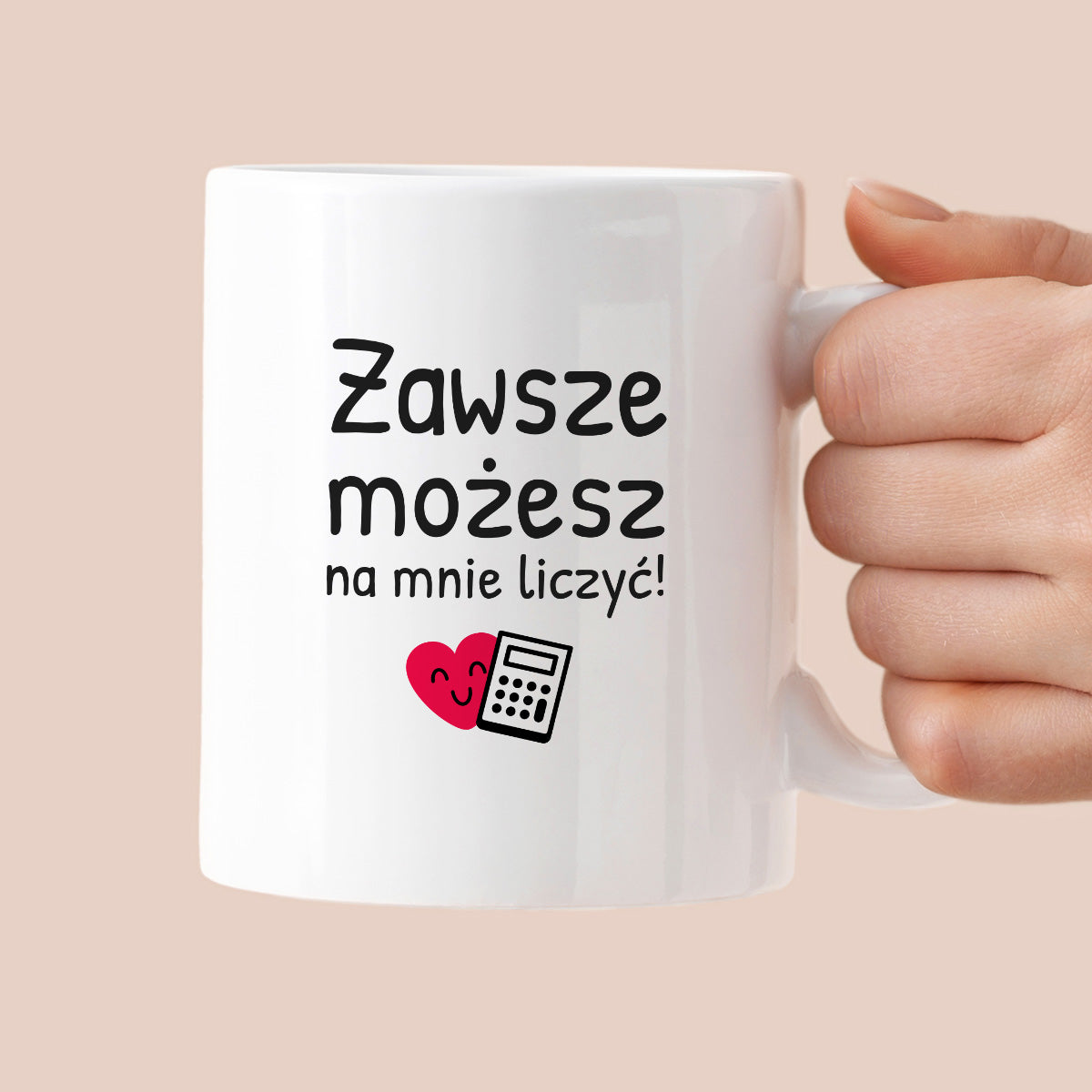 Kubek z nadrukiem - "Zawsze możesz na mnie liczyć"