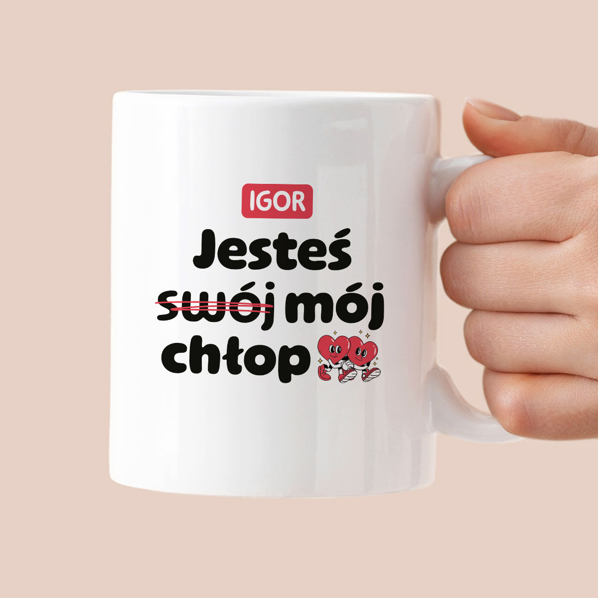 Kubek z IMIENIEM "Jesteś (swój) mój chłop" I