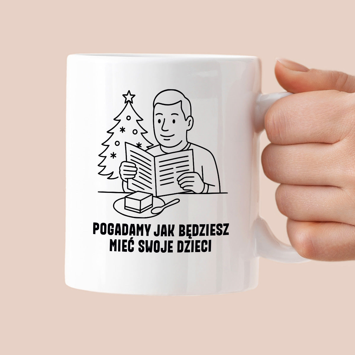 Kubek świąteczny z cytatem TATY - "Pogadamy jak będziesz mieć swoje dzieci"