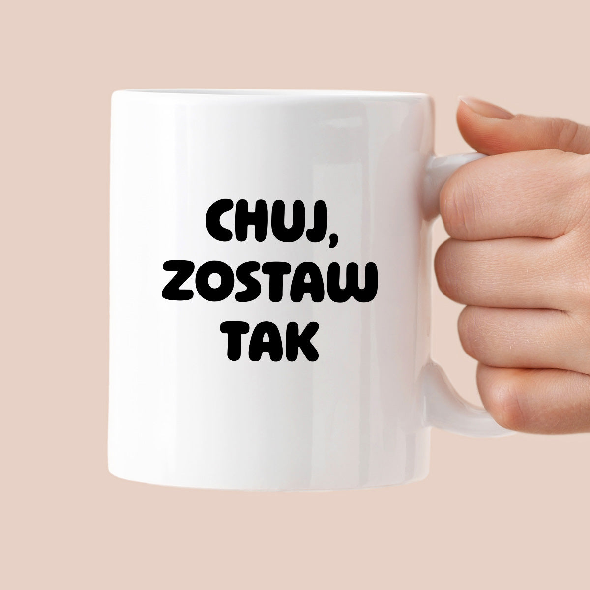 Kubek z nadrukiem - "Chuj, zostaw tak"