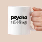 Kubek z nadrukiem - "Psycha sitting"