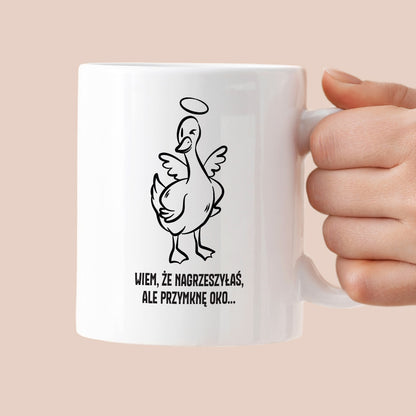 Kubek świąteczny z GĄSKĄ - "WIEM, ŻE NAGRZESZYŁAŚ, ALE PRZYMKNĘ OKO..."