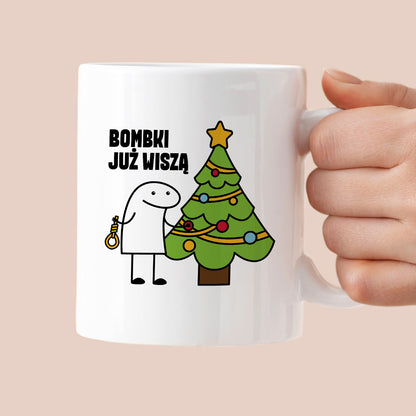 Kubek świąteczny mem "Bombki już wiszą"