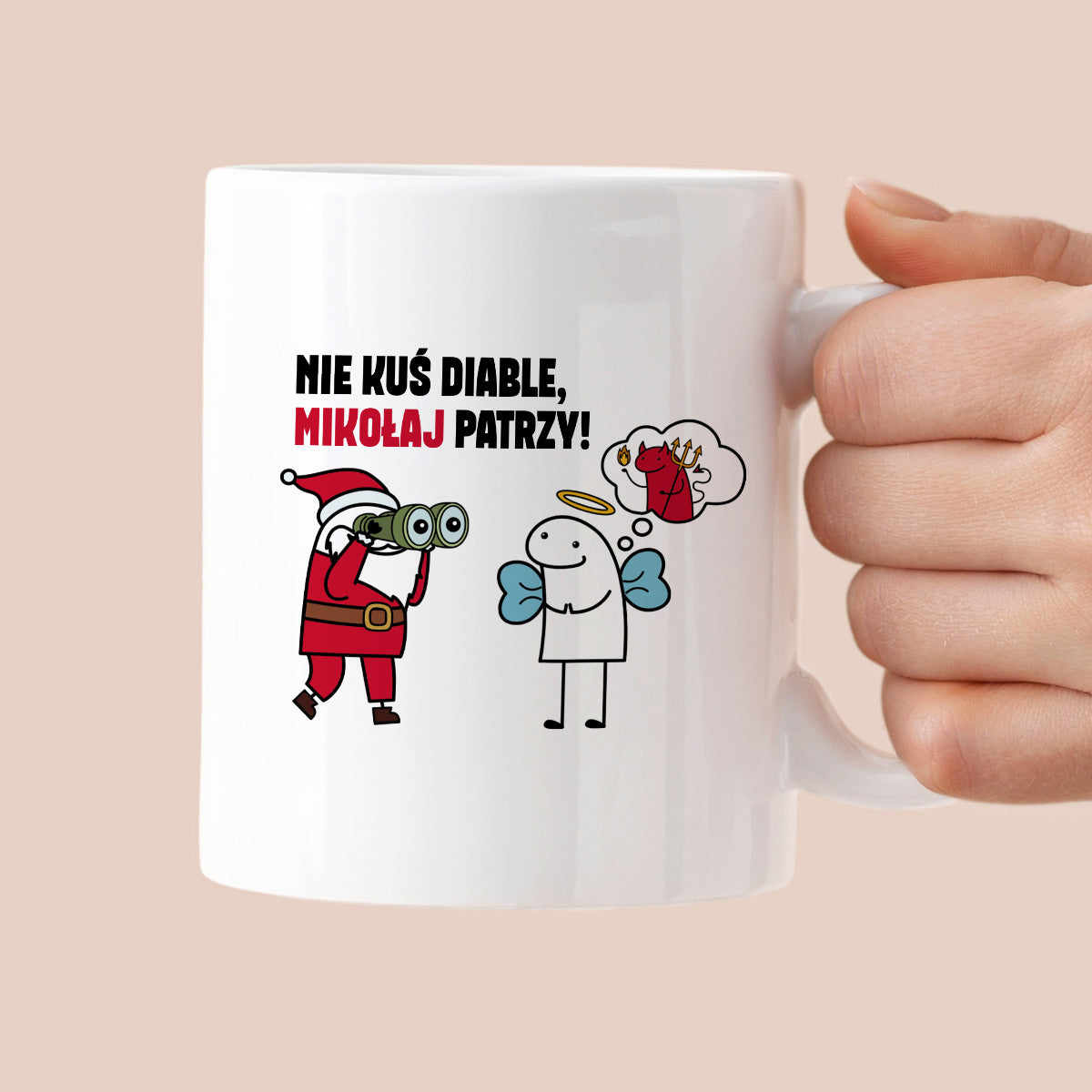 Kubek świąteczny mem "Nie kuś diable, Mikołaj patrzy"