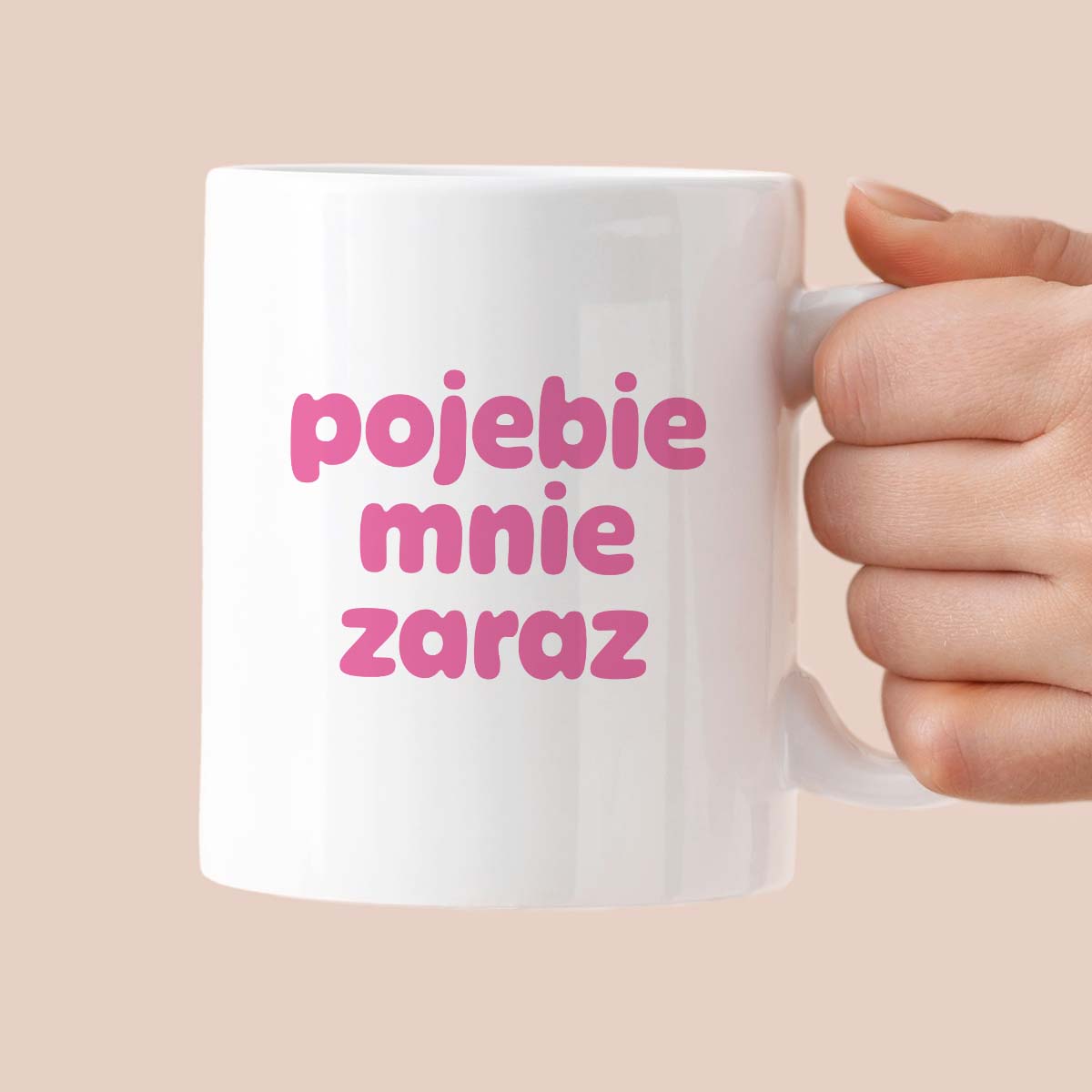 Kubek z nadrukiem "pojebie mnie zaraz" v2