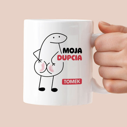 Kubek z nadrukiem "Moja dupcia z IMIENIEM"