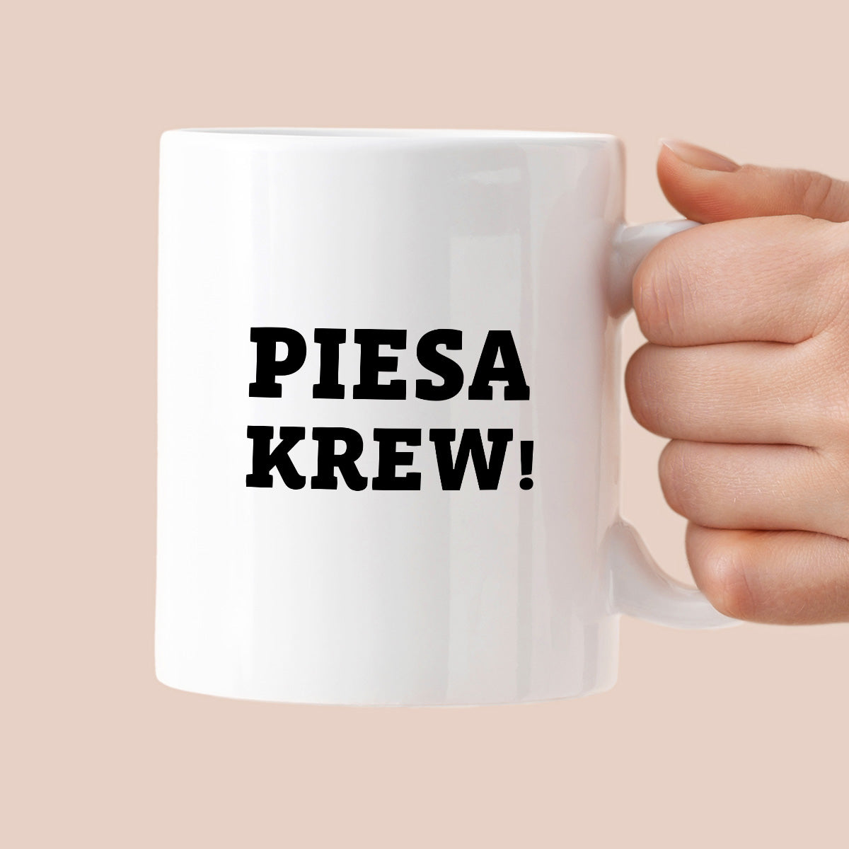 Kubek z nadrukiem - "Piesa krew!"