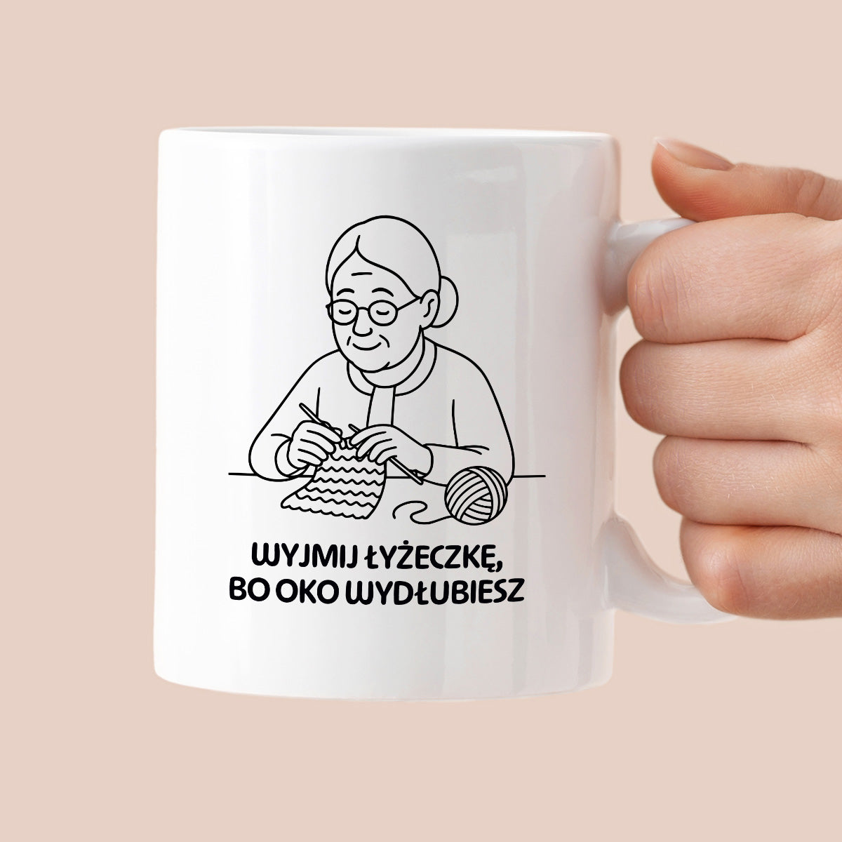 Kubek dla Babci / Dziadka - "Wyjmij łyżeczkę, bo oko wydłubiesz"