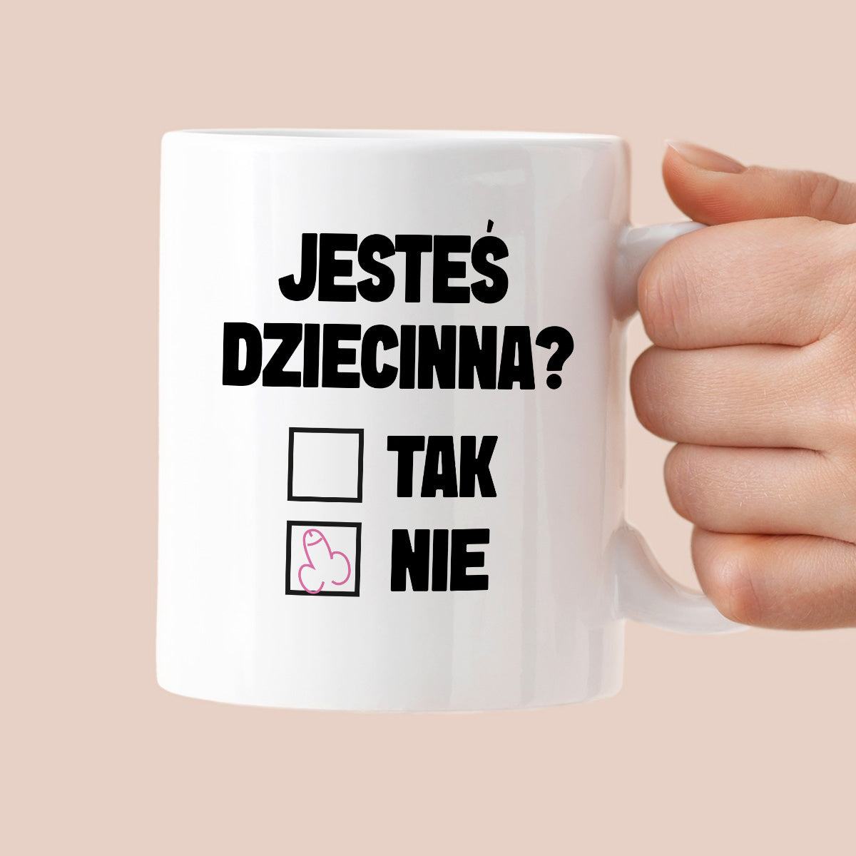 Kubek z nadrukiem "Jesteś dziecinna?"
