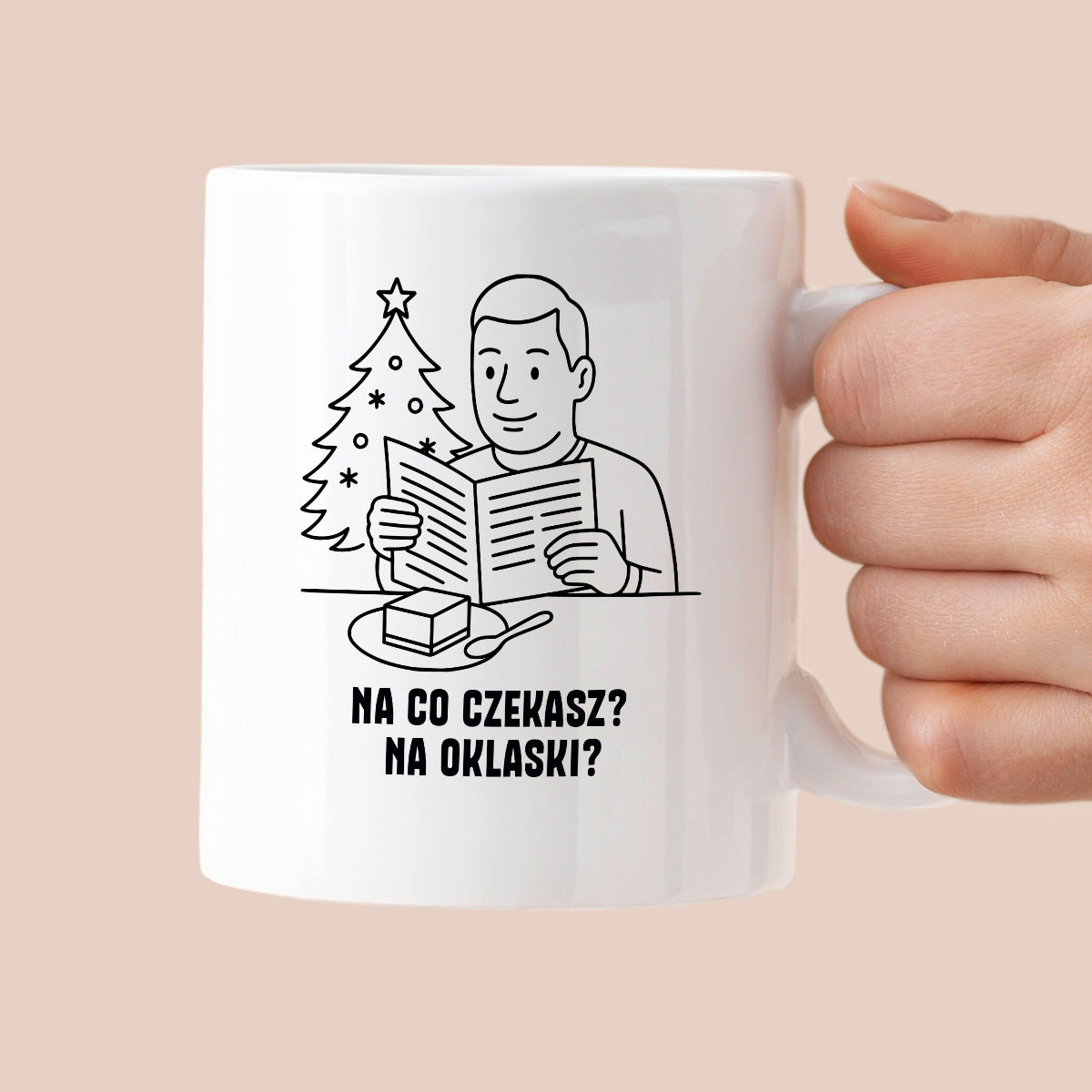 Kubek świąteczny z cytatem TATY - "Na co czekasz? Na oklaski?"