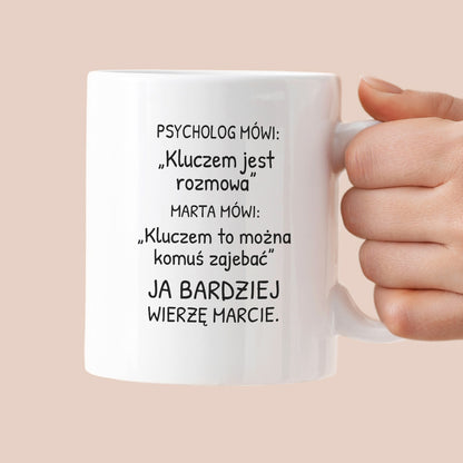 Kubek z nadrukiem - "Psycholog mówi" z IMIENIEM