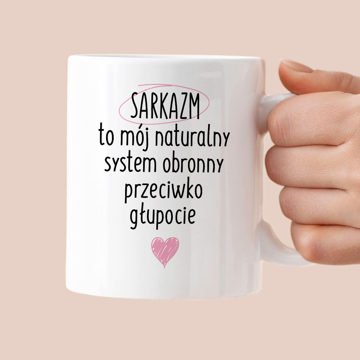 Kubek z nadrukiem "SARKAZM to mój naturalny system obronny przeciwko głupocie"