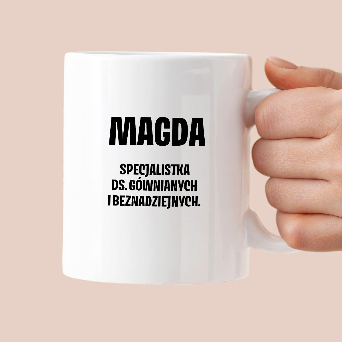 Kubek z IMIENIEM - "Specjalistka ds. gównianych i beznadziejnych"