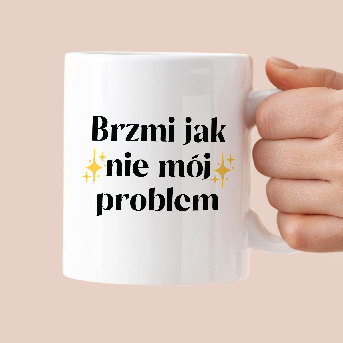 Kubek z nadrukiem "Brzmi jak nie mój problem"