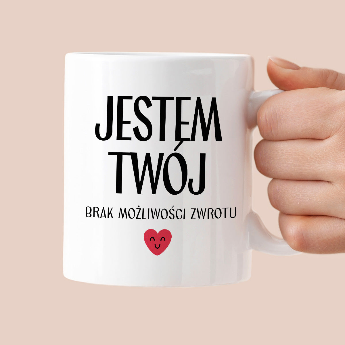 Kubek z nadrukiem "Jestem Twój - brak możliwości zwrotu" - WALENTYNKI