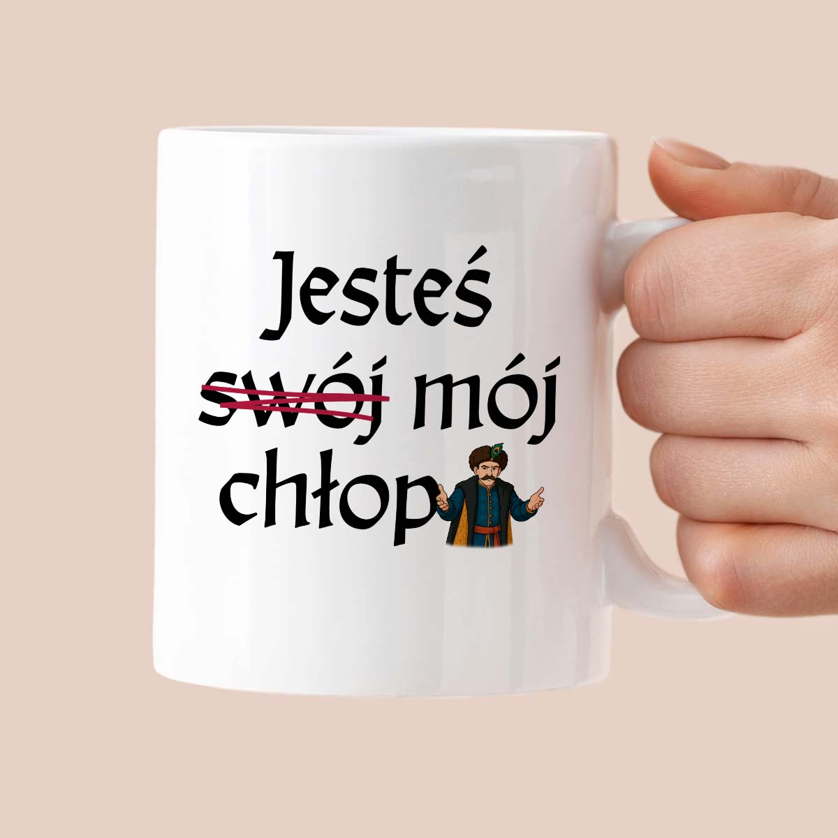 Kubek z nadrukiem "Jesteś (swój) mój chłop" v2