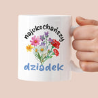 Kubek dla Dziadka - "Najukochańszy dziadek" - kwiaty