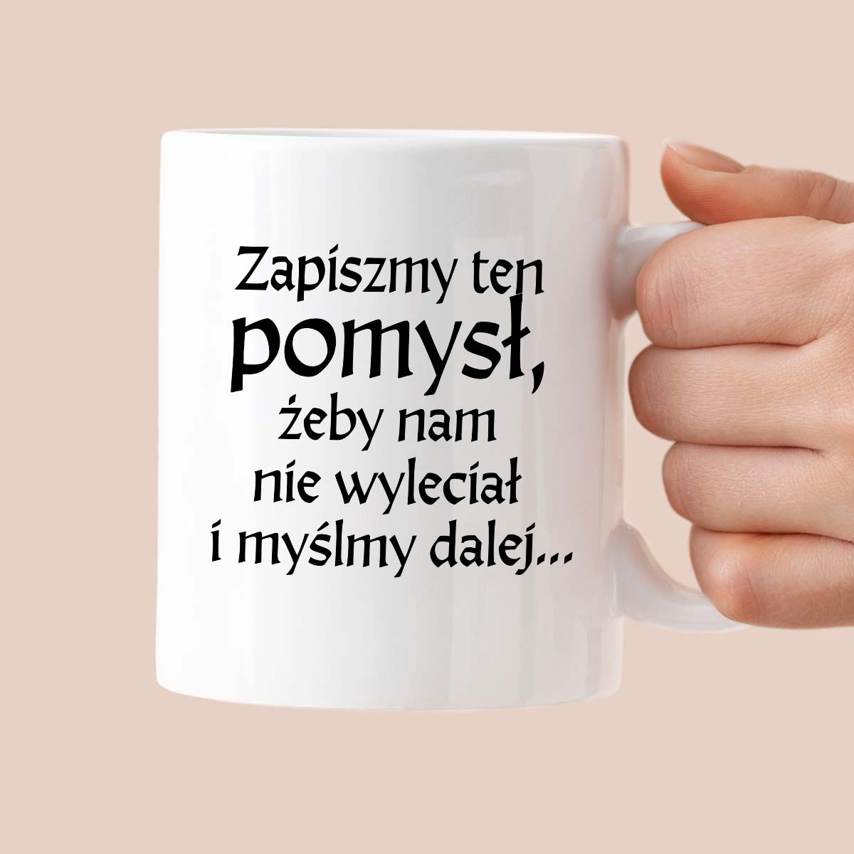 Kubek z nadrukiem "Zapiszmy ten pomysł i myślmy dalej" v2