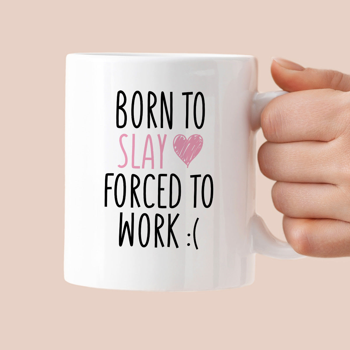 Kubek z nadrukiem "Born to slay forced to work"