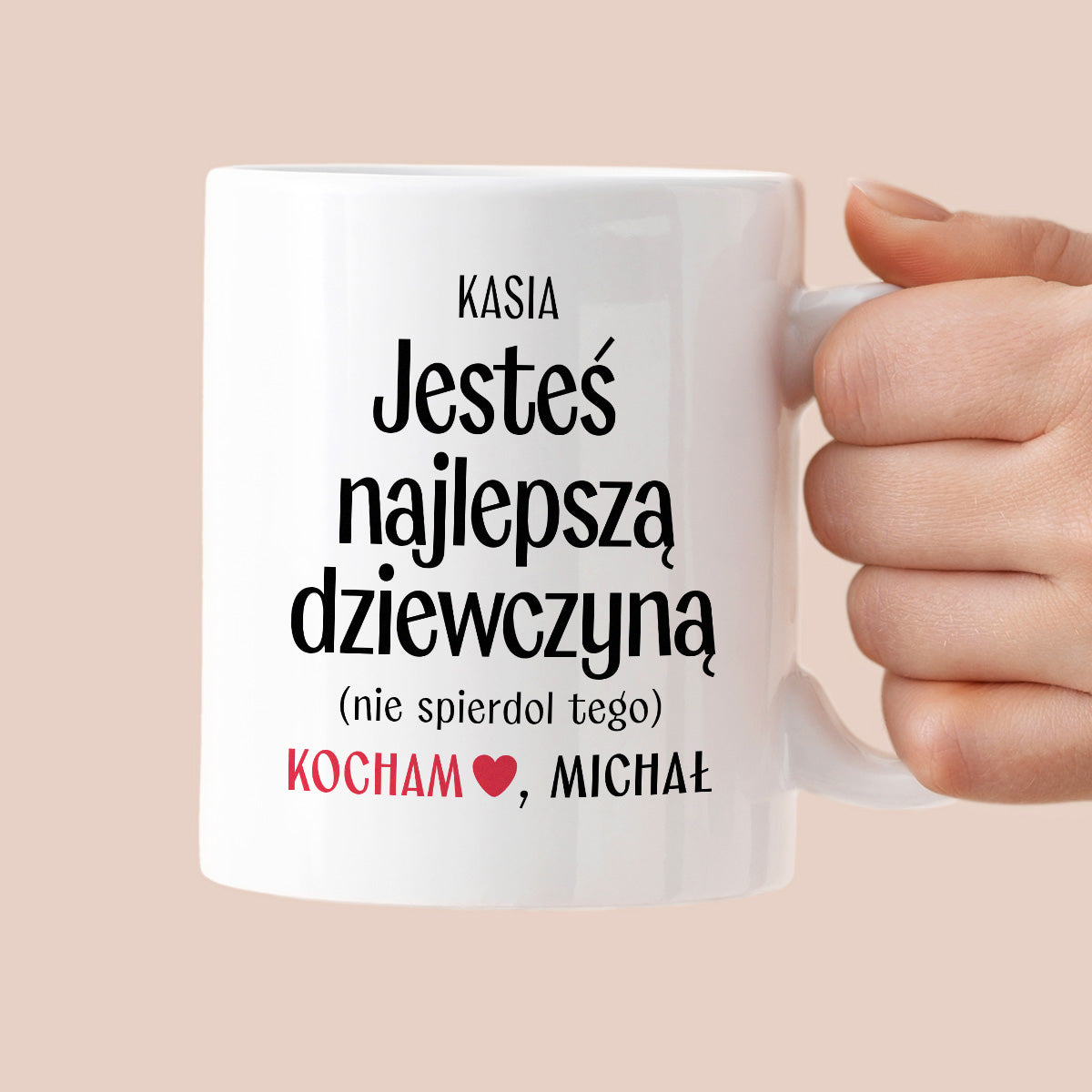 Kubek spersonalizowany z nadrukiem "Jesteś najlepszą dziewczyną (nie spierdol tego)" [2 imiona] - WALENTYNKI