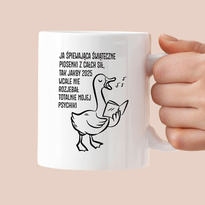 Kubek świąteczny z GĄSKĄ - "JA ŚPIEWAJĄCA ŚWIĄTECZNE PIOSENKI..."