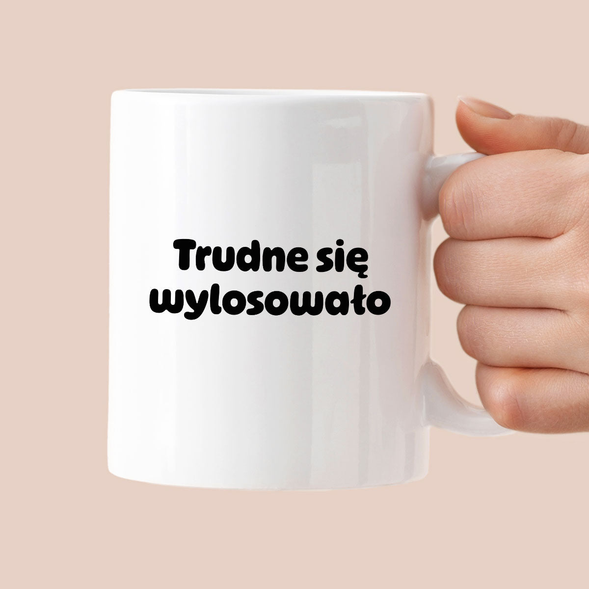 Kubek z nadrukiem "Trudne się wylosowało"