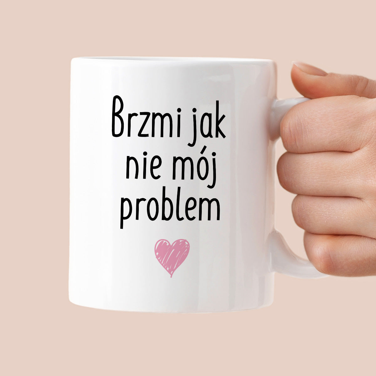 Kubek z nadrukiem "Brzmi jak nie mój problem <3"