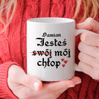 Kubek spersonalizowany z nadrukiem "Jesteś (swój) mój chłop <3"