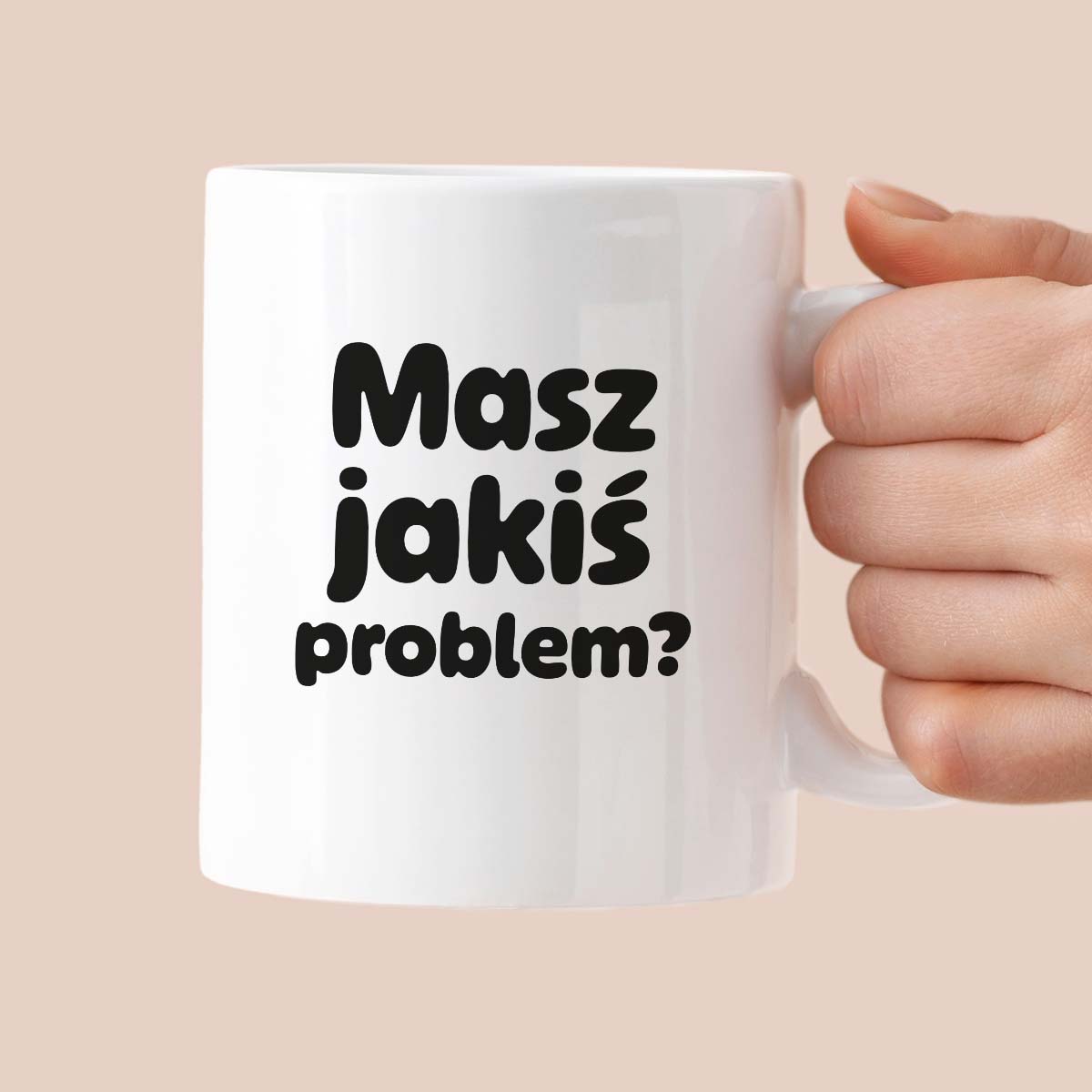 Kubek z nadrukiem - "Masz jakiś problem?"