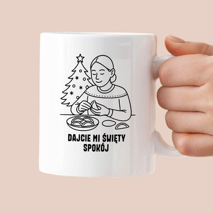 Kubek świąteczny z cytatem MAMY - "Dajcie mi święty spokój"