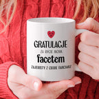 Kubek z nadrukiem "Gratulacje za bycie moim facetem - zajebisty z Cieb