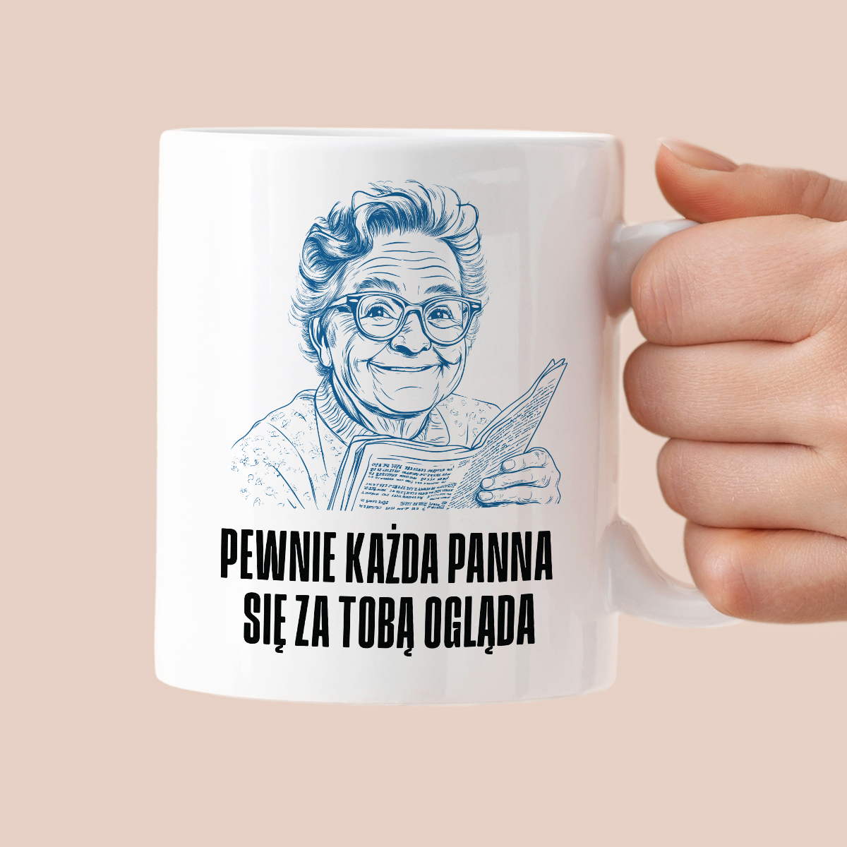 Kubek z cytatem Dziadka "Pewnie każda panna się za Tobą ogląda"