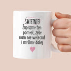 Kubek z nadrukiem "Świetnie! Zapiszmy ten pomysł, żeby nam nie wylecia