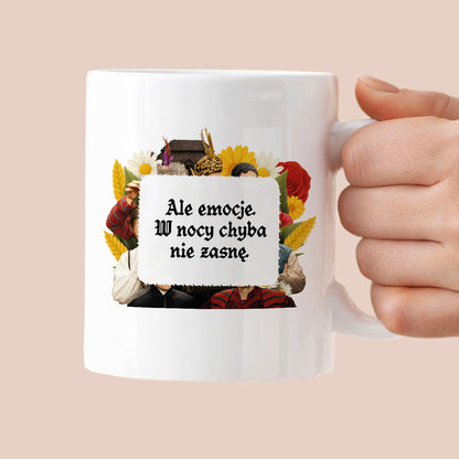 Kubek z nadrukiem "Ale emocje. W nocy chyba nie zasnę." NOWE 1670