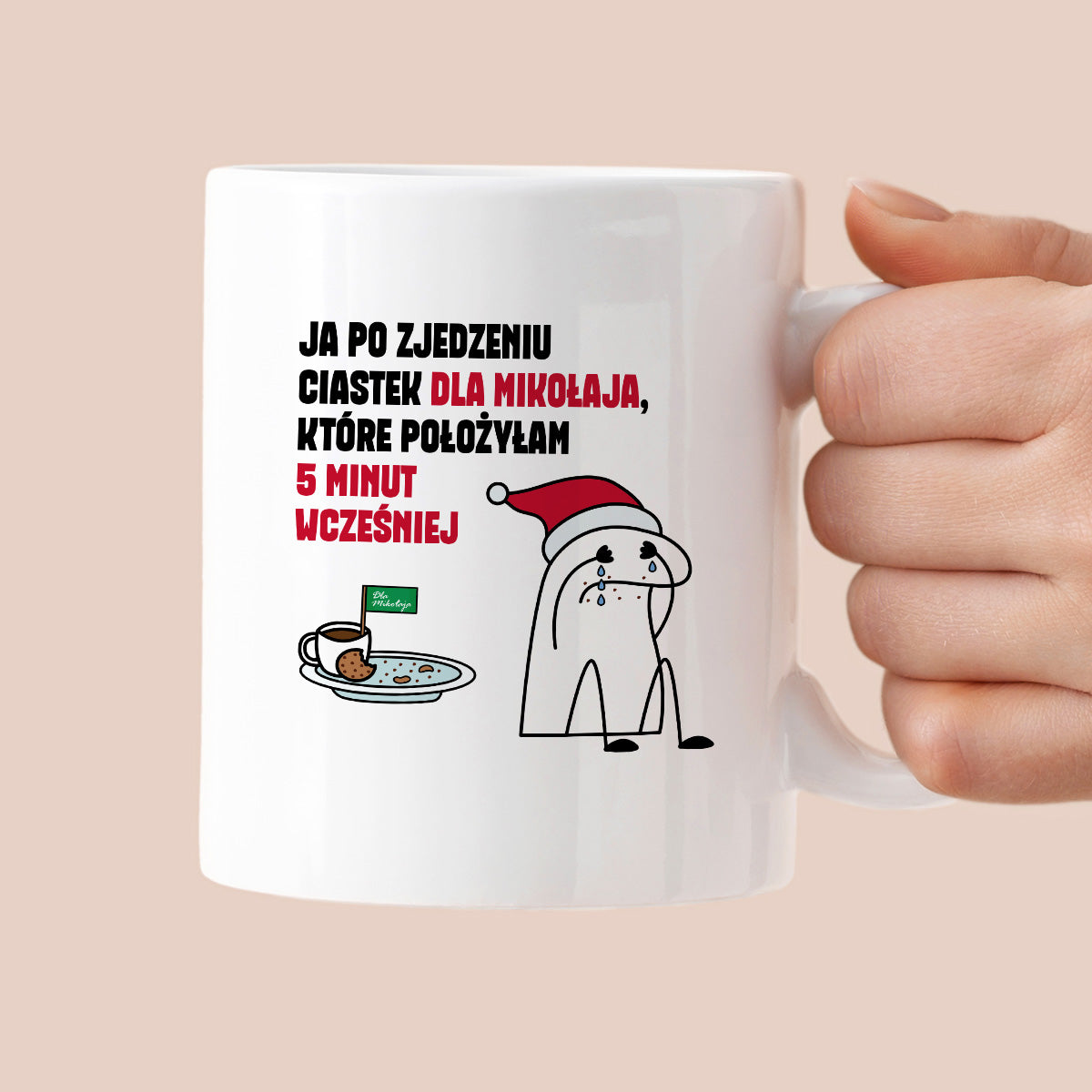 Kubek świąteczny mem "Ja po zjedzeniu ciastek dla Mikołaja, które położyłam 5 minut wcześniej"