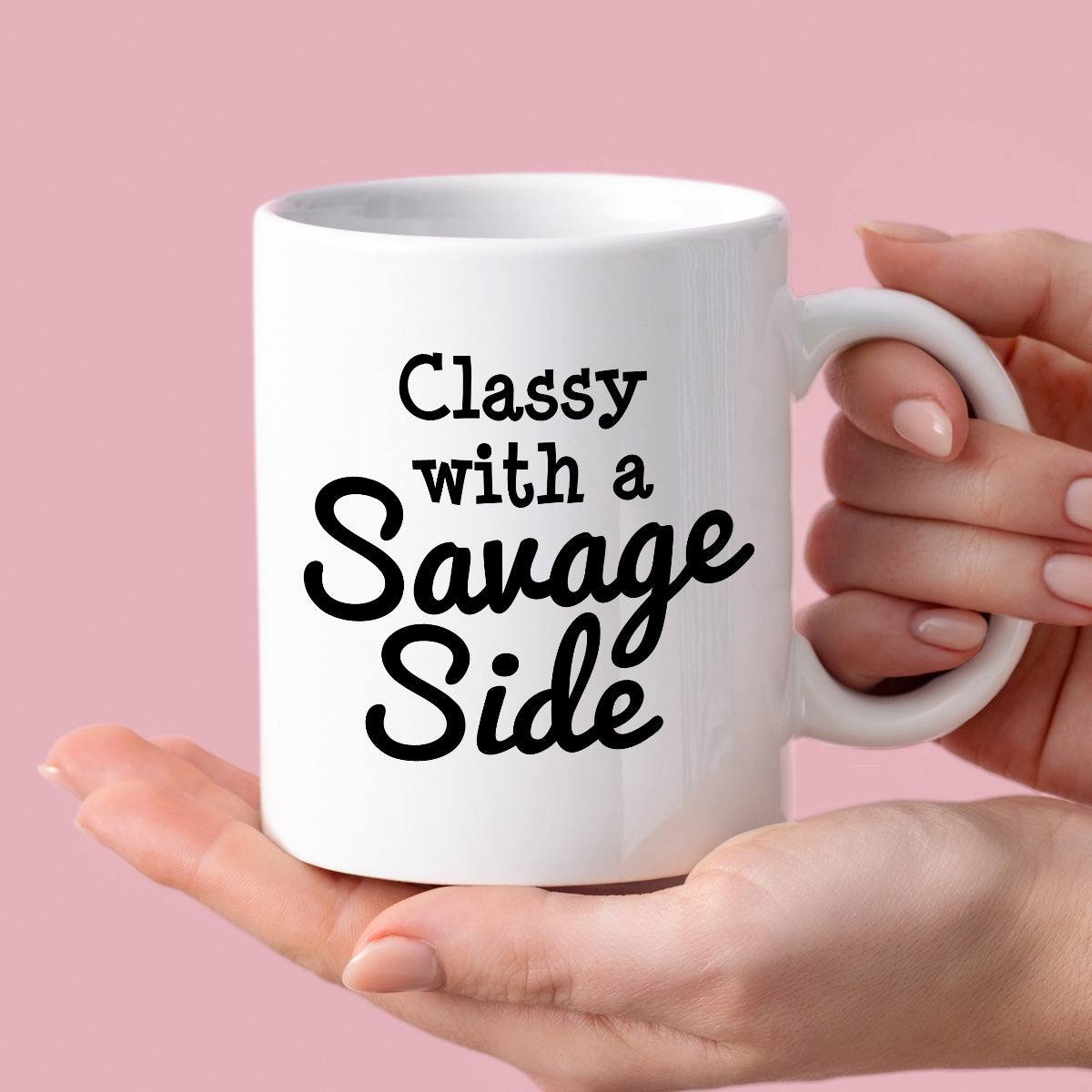 Kubek z nadrukiem "Classy with a Savage Side"