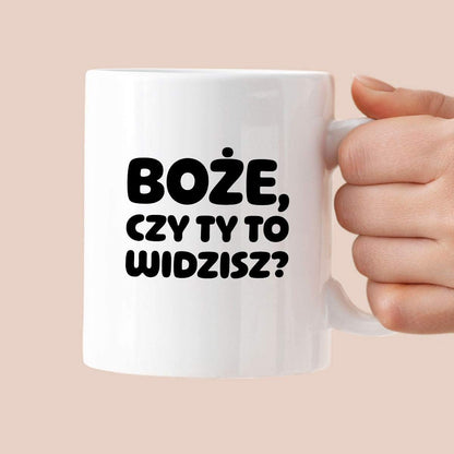 Kubek z nadrukiem "Boże, czy Ty to widzisz?"