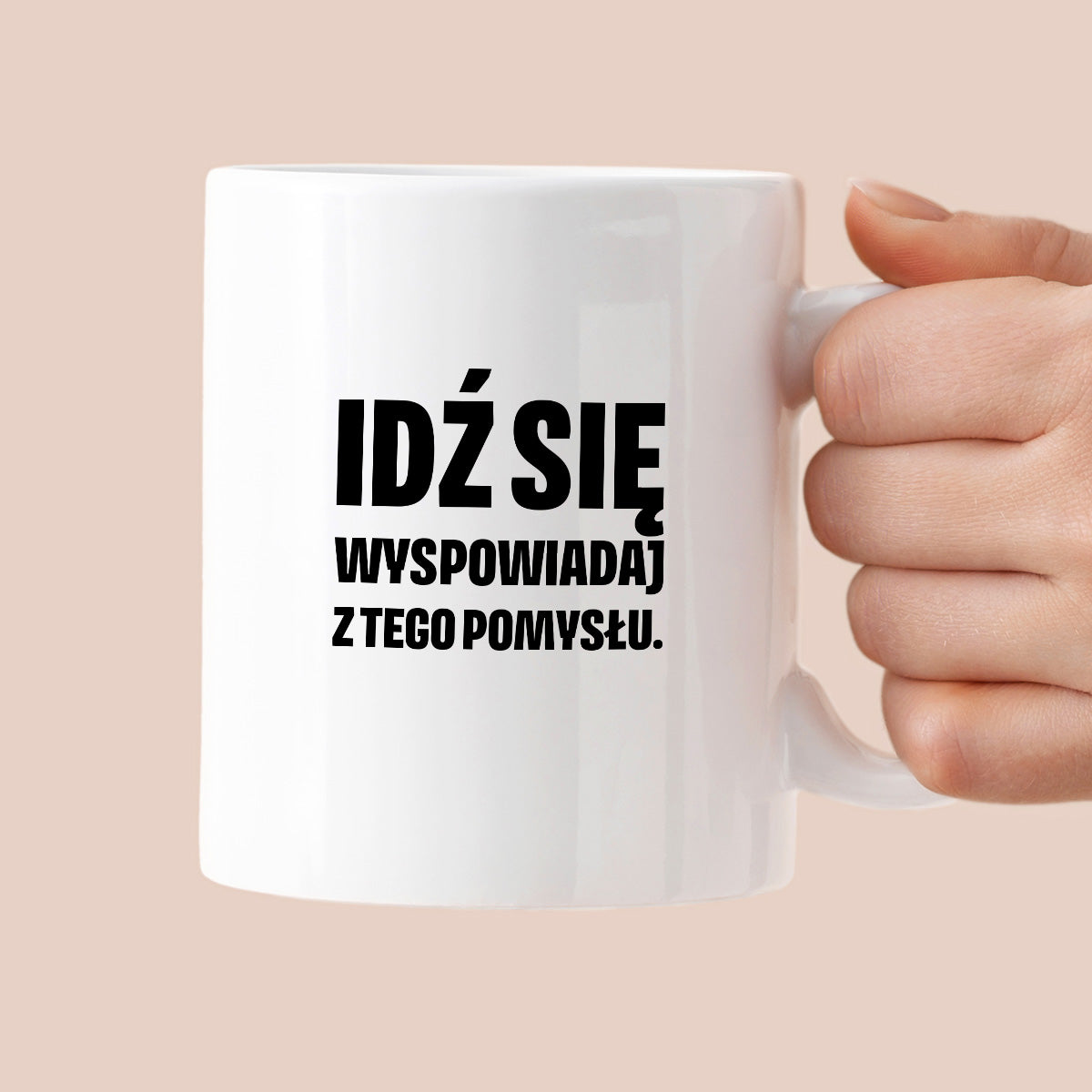 Kubek z nadrukiem - "Idź się wyspowiadaj z tego pomysłu"